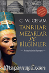 Tanrılar, Mezarlar ve Bilginler