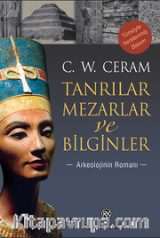 Tanrılar, Mezarlar ve Bilginler