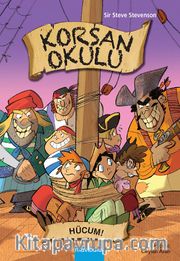 Korsan Okulu: Hücum!
