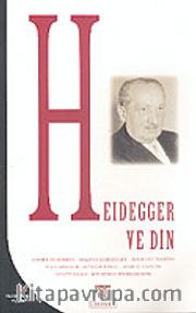 Heidegger Ve Din