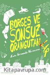 Borges ve Sonsuz Orangutanlar