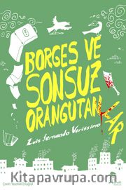 Borges ve Sonsuz Orangutanlar