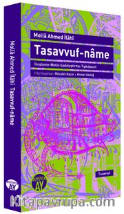Tasavvuf-Name <br /> İnceleme-Metin-Sadeleştirme-Tıpkıbasım
