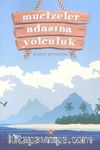 Mucizeler Adasına Yolculuk