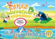 Aykız Hayvanları Keşfediyor