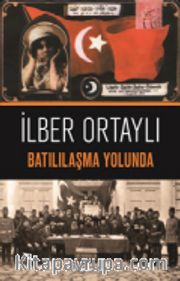 Batılılaşma Yolunda 