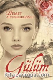Gülüm <br /> Bir Çanakkale Romanı