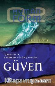 Human Form - Güven