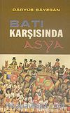Batı Karşısında Asya