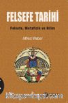 Felsefe Tarihi & Felsefe, Metafizik ve Bilim