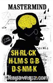 Mastermind <br /> Sherlock Holmes Gibi Düşünmek