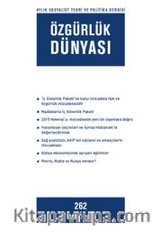 Özgürlük Dünyası / Aylık Sosyalist Teori ve Politika Dergisi / Mart 2015 Sayı:262