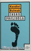 Kendini Bulmak