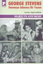 George Stevens Sinemaya Adanmış Bir Yaşam