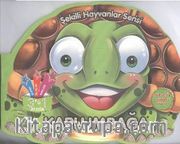Kaplumbağa / Şekilli Hayvanlar Serisi