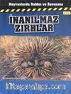 İnanılmaz Zırhlar / Hayvanlarda Saldırı ve Savunma