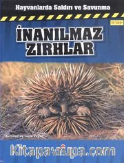 İnanılmaz Zırhlar / Hayvanlarda Saldırı ve Savunma