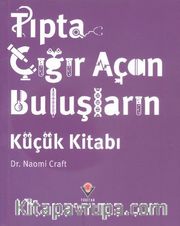Tıpta Çığır Açan Buluşların Küçük Kitabı