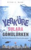 Yerküre Sulara Gömülürken (Ciltli)