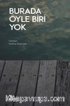 Burada Öyle Biri Yok