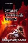 Sadece Çocuklar Masum