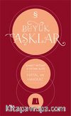 Büyük Aşklar / Hayal ve Hakikat