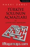 Türkiye Solunun Açmazları ve Çözüm Yolu Arayışları