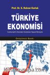 Türkiye Ekonomisi & Cumhuriyet'in İlanından Günümüze Yapısal Dönüşüm