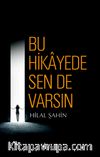 Bu Hikayede Sen de Varsın