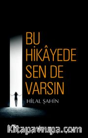 Bu Hikayede Sen de Varsın