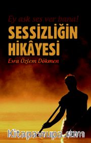 Sessizliğin Hikayesi