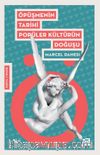 Öpüşmenin Tarihi & Popüler Kültürün Doğuşu