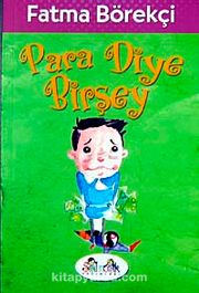 Para Diye Birşey