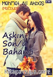 Aşkın Sonu Baharı