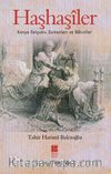Haşhaşiler & Konya Selçuklu Sultanları ve Batıniler