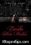 Başka Şehrin Kadını