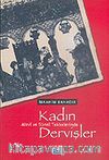 Alevi ve Sünni Tekkelerinde Kadın Dervişler