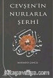Cevşen'in Nurlarla Şerhi