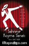 Sahneye Koyma Sanatı