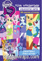 Tüm Yönleriyle Equestria Girls