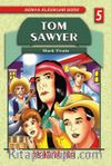 Tom Sawyer / Dünya Klasikleri 5