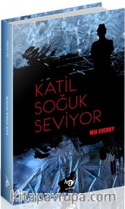 Katil Soğuk Seviyor