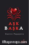 Aşk Başka