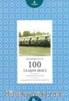 İstanbul'un 100 Ulaşım Aracı