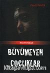 Büyümeyen Çocuklar