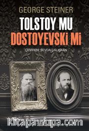 Tolstoy mu Dostoyevski mi