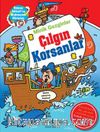 Minik Gezginler / Çılgın Korsanlar