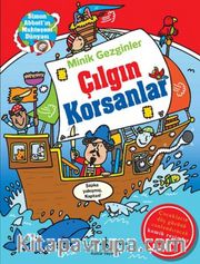 Minik Gezginler / Çılgın Korsanlar