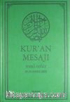 Kur'an Mesajı / Meal-Tefsir Mushaflı (Orta Boy-Şamua-Ciltli)