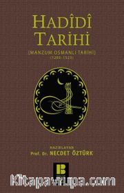 Hadidi Tarihi <br /> Manzum Osmanlı Tarihi (1285-1523)